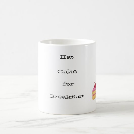 Eet TAART als ontbijt Koffiemok (Center)