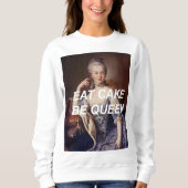 Eet Taart Wees Koningin Marie Antoinette Sweatshir Trui (Voorkant)