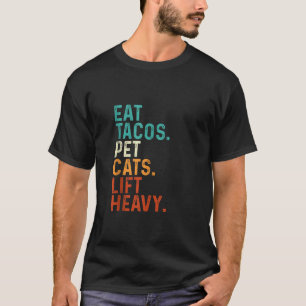 Eet Tacos Aai Katten Til Zwaar Grappig Gym Retro V T-shirt