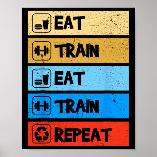 Eet Train Herhaal Kracht Sporten Gym Grappig Licha Poster