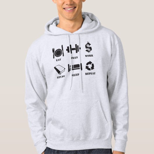 Eet, Train, Werk, Studie, Slaap, Herhaal Hoodie (Voorkant)