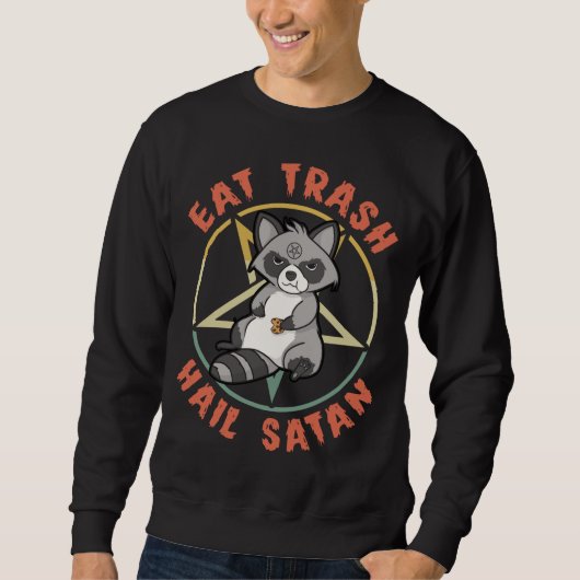 Eet Trash Hail Satan - Wasbeer Zachte Gothic Grung Trui (Voorkant)