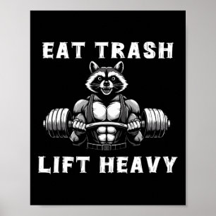 Eet Trash Lift Zware Racoon Lifting Gym Fitness Wo Poster