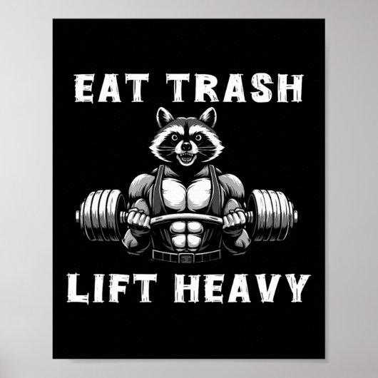 Eet Trash Lift Zware Racoon Lifting Gym Fitness Wo Poster (Voorkant)