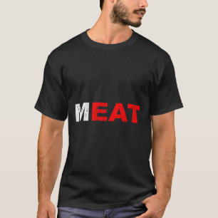 Eet vlees Carnivoor Vlees Zaad Dieet BBQ Grillen T-shirt