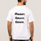 Eet Wonky Boodschap. Gravy. Goed." T-shirt (Achterkant)