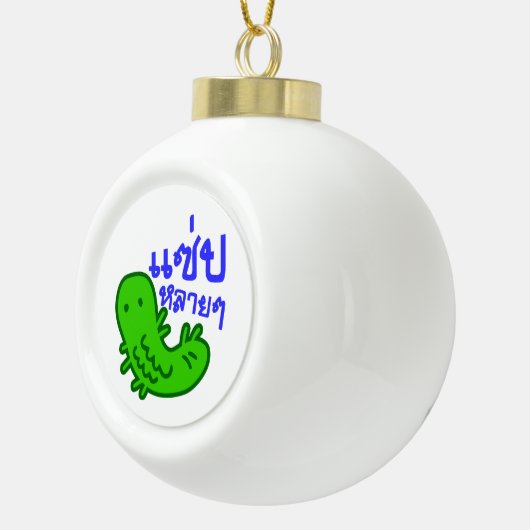 Eetbaar insect > Tasty teveel ♦ Saep Lai ♦ Keramische Bal Ornament (Rechts)