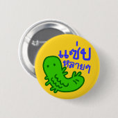 Eetbaar insect > Tasty teveel ♦ Saep Lai ♦ Ronde Button 5,7 Cm (Voorkant /achterkant)