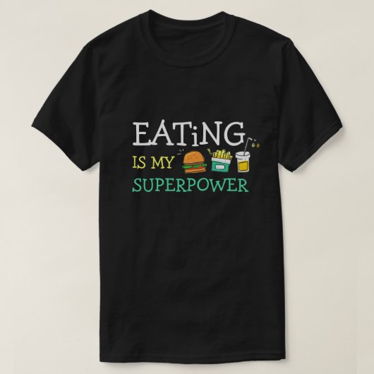 Eeten is mijn Superpower-vrienden' T-shirt (Design voorkant)