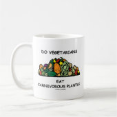 Eeten Vegetariërs carnivoren Planten? (Humor) Koffiemok (Links)