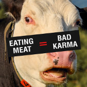 Eetvlees = Bad Karma, Vegan Activism Bumpersticker