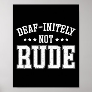 Eeuwig niet onbeleefd plezier doof poster