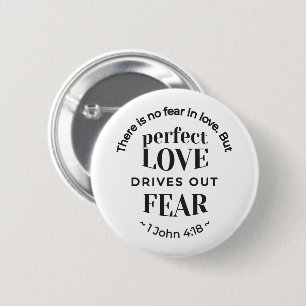 Eeuwige liefde - 1 Johannes 4:18 Schriftgedeelte K Ronde Button 5,7 Cm