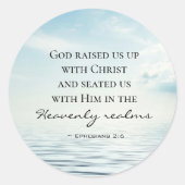 Efeziërs 2:6 God heeft ons opgevoed met Christus B Ronde Sticker (Voorkant)