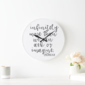 Efeziërs 3:20 Oneindig meer Bijbel Schrift Kunst Grote Klok (Huis)