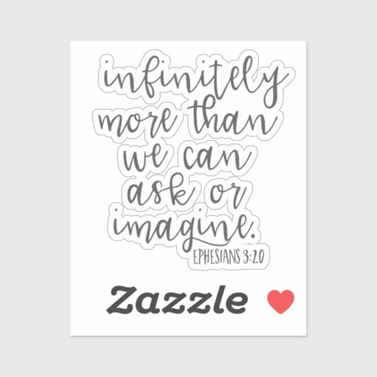 Efeziërs 3:20 Oneindig meer Bijbel Schrift Kunst Sticker (Vel)