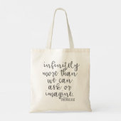 Efeziërs 3:20 Oneindig meer Bijbel Schrift Kunst Tote Bag (Achterkant)