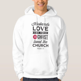Efeziërs 5:25: “Echtgenoten, hou van je Vrouwen" Hoodie