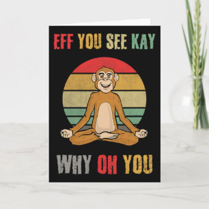 Eff You See Kay Why Oh You Funny Monkey Yoga Vinta Kaart