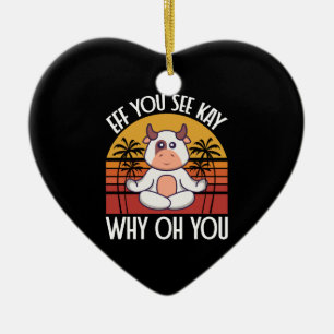 Eff You See Kay Why Oh You Grappige Lieve Koe Oud Keramisch Ornament