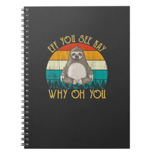 Eff You See Kay Why Oh You - Grappige Vintage Luia Notitieboek