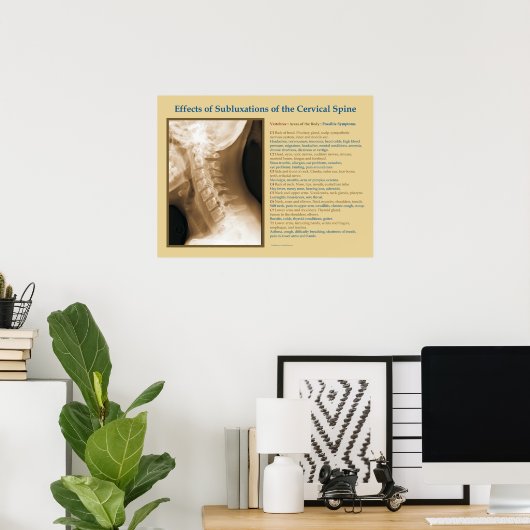 Effecten van cervicale spinale subluxatie Poster (Thuiskantoor)