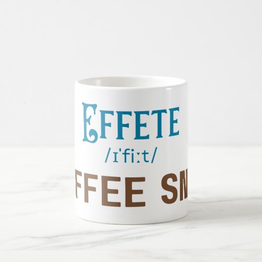 Effete Coffee Snob - Typografie Koffiemok (Center)