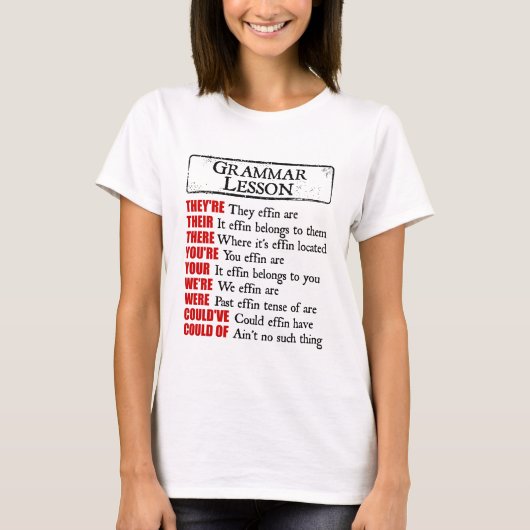 Effin Grammar Lesson Humor, daar zijn ze T-shirt (Voorkant)