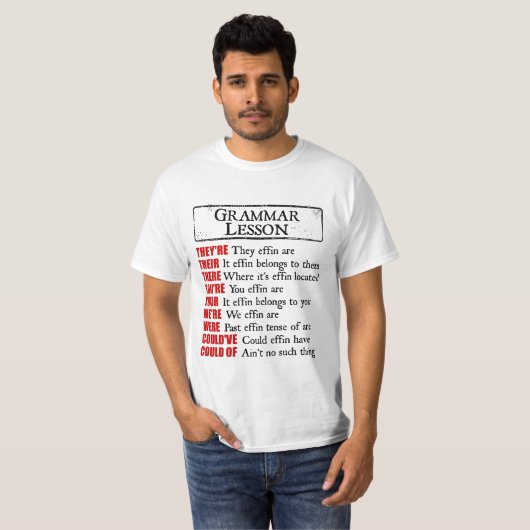 Effin Grammar Lesson Humor, daar zijn ze T-shirt (Voorkant volledig)