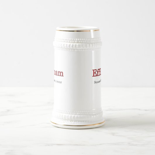 Effingham Stein Red zweert liever niet Bierpul (Center)