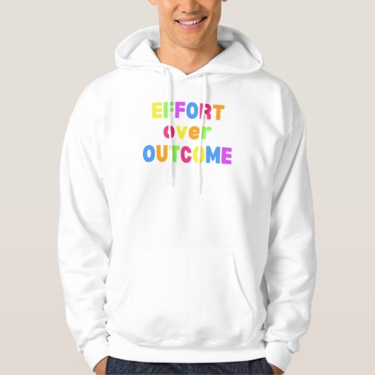 Effort over outcome motivation shirt (Voorkant)