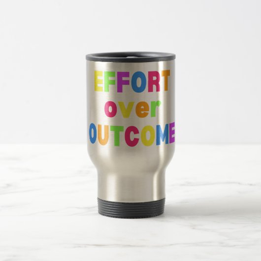 Effort over outcome travel mug reisbeker (Center)