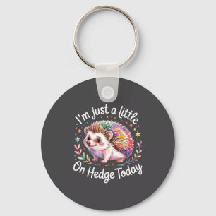 Egel Liefhebber Dieren Punt Grappig Ik Ben Gewoon Sleutelhanger