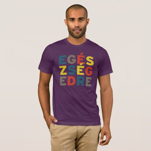 Egészségedre t shirt (Voorkant volledig)