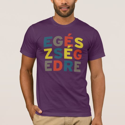 Egészségedre t shirt (Voorkant)