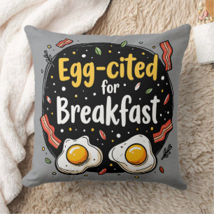 Egg-aangehaald voor Ontbijt Funny Foodie Pun Desig Kussen