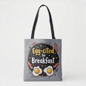 Egg-aangehaald voor Ontbijt Funny Foodie Pun Desig Tote Bag (Voorkant)