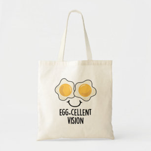 Egg cellent Vision Funny Egg Pun Tote Bag