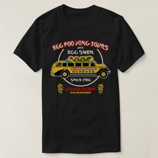 Egg Foo Yong Tours Chinatown T-shirt (Design voorkant)