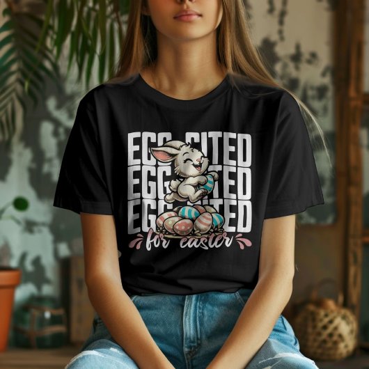 Egg-geciteerd voor Paas Happy Bunny T-shirt