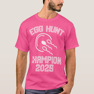 Egg Hunt Champion 2025 Grappig Eerste keer Papa Pr T-shirt