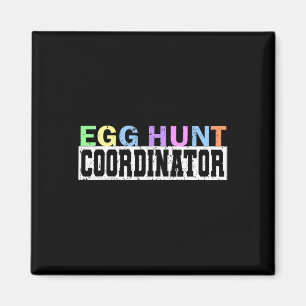 Egg Hunt Coordinator - Egg Hunting Party Papa Mama Magneet