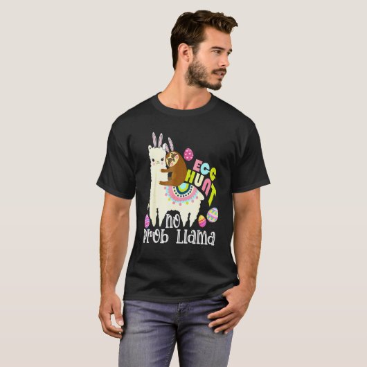 Egg Hunt No Prob Llama Bunny Sloth Riding Llama Ea T-shirt (Voorkant volledig)