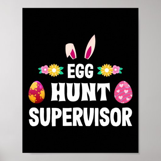 Egg Hunt Supervisor Easter Egg Hunting Party voor Poster (Voorkant)