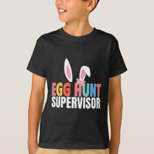 Egg Hunt Supervisor Egg Hunting Party Mama Papa Fa T-shirt