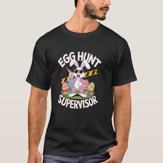 Egg Hunt Supervisor Funny Mom And Dad Easter T-shirt (Voorkant)