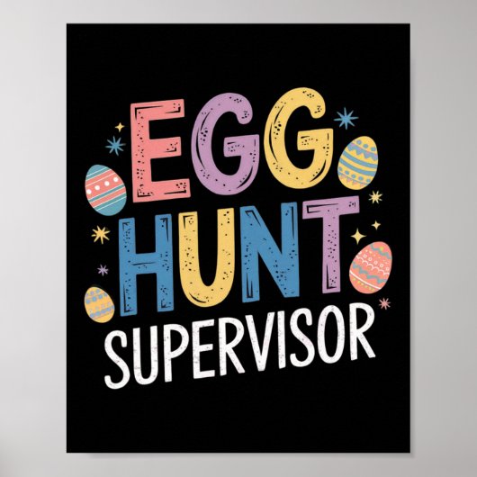 Egg Hunt Supervisor - Grappig Familie Paasfeest Poster (Voorkant)