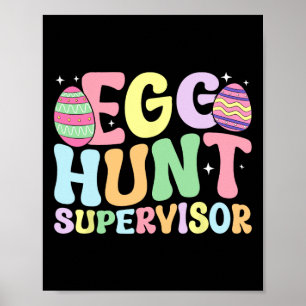 Egg Hunt Supervisor Retro Egg Hunting Party Mom Da Poster