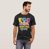 Egg Painting Squad Easter Bunny Easter Pun Easter  T-shirt (Voorkant volledig)