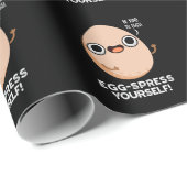 Egg spress Yourself Funny Egg Pun Dark BG Cadeaupapier (Rol Hoek)
